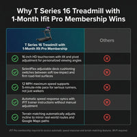 T Series 16 Treadmill with 1-Month Ifit Pro Membership — Comparison